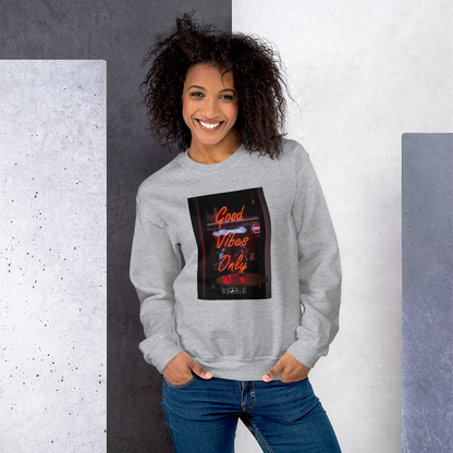 Brotherhood Sweatshirt Good Vibes Unisex